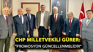 Gürer, "Promosyon Güncellenmelidir."