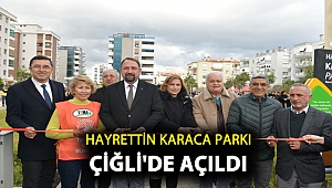 Hayrettin Karaca Parkı açıldı
