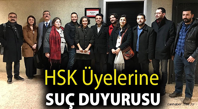 HSK üyelerine suç duyurusu