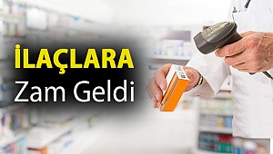 İlaçlara zam geldi