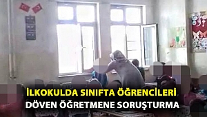 İşten de atıldı: İlkokulda sınıfta öğrencileri döven öğretmene soruşturma