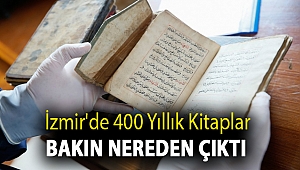 İzmir'de 400 yıllık kitaplar bakın nereden çıktı