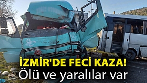 İzmir'de feci kaza! Ölü ve yaralılar var