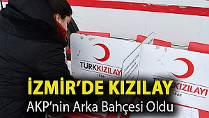 İzmir’de Kızılay AKP’nin arka bahçesi oldu
