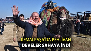Kemalpaşa’da pehlivan develer sahaya indi