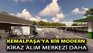 Kemalpaşa’ya bir modern kiraz alım merkezi daha