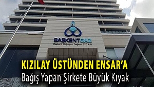 Kızılay üstünden Ensar’a bağış yapan şirkete büyük kıyak