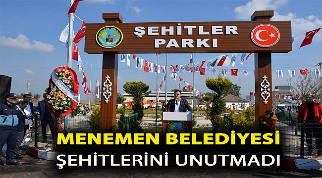 Menemen Belediyesi şehitlerini unutmadı