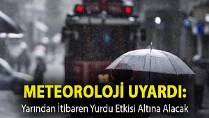 Meteoroloji uyardı: Yarından itibaren yurdu etkisi altına alacak