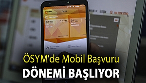 ÖSYM'de mobil başvuru dönemi başlıyor