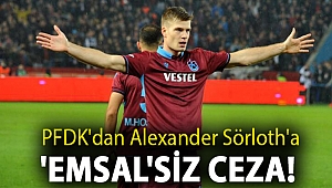 PFDK'dan Alexander Sörloth'a 'emsal'siz ceza!