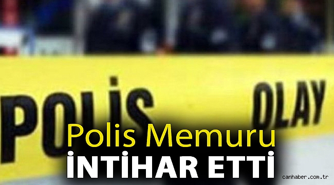 Polis memuru intihar etti