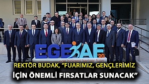 Rektör Budak, “Fuarımız, gençlerimiz için önemli fırsatlar sunacak”