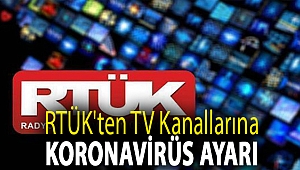 RTÜK'ten TV kanallarına koronavirüs ayarı