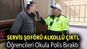 Servis şoförü alkollü çıktı, öğrencileri okula polis bıraktı