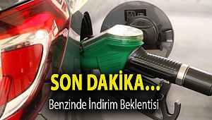 Son dakika… Benzinde indirim beklentisi