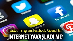 Twitter, Instagram, Facebook kapandı mı? İnternet yavaşladı mı?