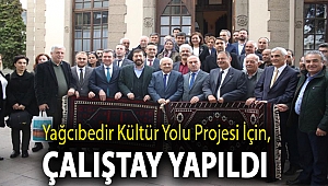 Yağcıbedir Kültür Yolu Projesi için çalıştay yapıldı