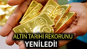 Altın tarihi rekorunu yeniledi!