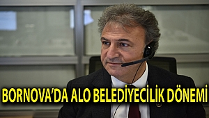 Bornova’da Alo Belediyecilik Dönemi