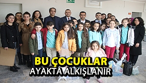 Bu çocuklar ayakta alkışlanır