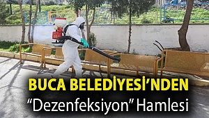 Buca Belediyesi’nden “dezenfeksiyon” hamlesi