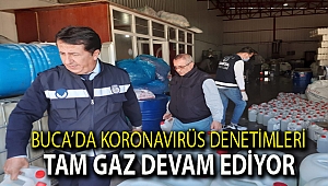 Buca'da koronavirüs denetimleri tam gaz devam ediyor