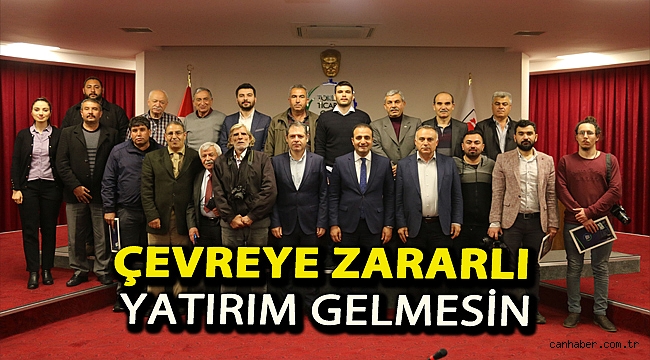 Çevreye zararlı yatırım gelmesin