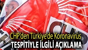 CHP’den Türkiye’de koronavirüs tespitiyle ilgili açıklama