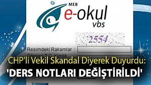 CHP'li vekil skandal diyerek duyurdu: 'Ders notları değiştirildi'