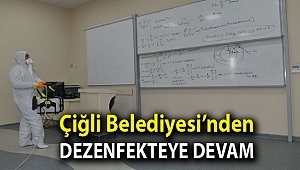 Çiğli Belediyesi’nden Dezenfekteye Devam