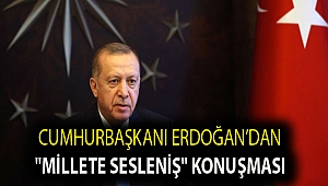 Cumhurbaşkanı Erdoğan'dan