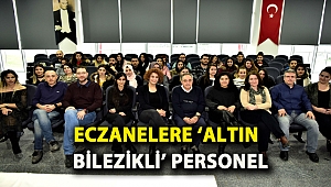 Eczanelere ‘Altın Bilezikli’ personel