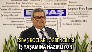 ESBAŞ KOÇLARI, ÖĞRENCİLERİ İŞ YAŞAMINA HAZIRLIYOR
