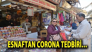 Esnaftan Çorona tedbiri…