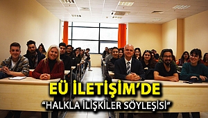 EÜ İletişim’de “Halkla İlişkiler Söyleşisi”