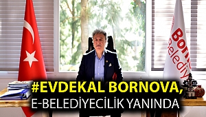 #evdekal Bornova, e-belediyecilik yanında