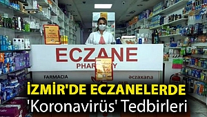 İzmir'de eczanelerde 'koronavirüs' tedbirleri