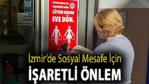 İzmir’de sosyal mesafe için işaretli önlem