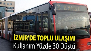 İzmir'de toplu ulaşımı kullanım yüzde 30 düştü