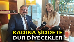 Kadına şiddete dur diyecekler