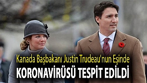 Kanada Başbakanı Justin Trudeau'nun eşinde koronavirüsü tespit edildi