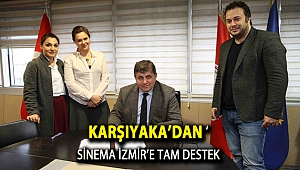 Karşıyaka’dan ‘Sinema İzmir’e tam destek