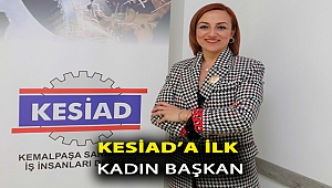 KESİAD’a ilk kadın başkan
