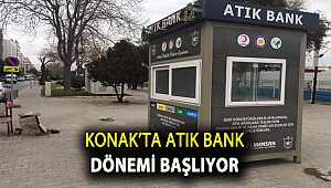 Konak’ta Atık Bank dönemi başlıyor