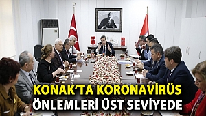 Konak’ta Koronavirüs önlemleri üst seviyede