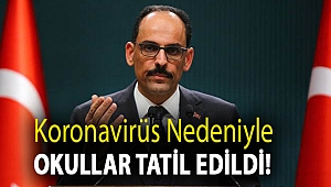 Koronavirüs nedeniyle okullar tatil edildi!