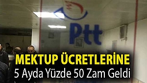 Mektup ücretlerine 5 ayda yüzde 50 zam geldi