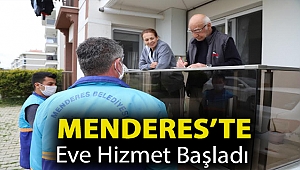 Menderes’te Eve Hizmet Başladı