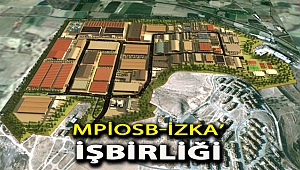 MPİOSB-İZKA’ İŞBİRLİĞİ